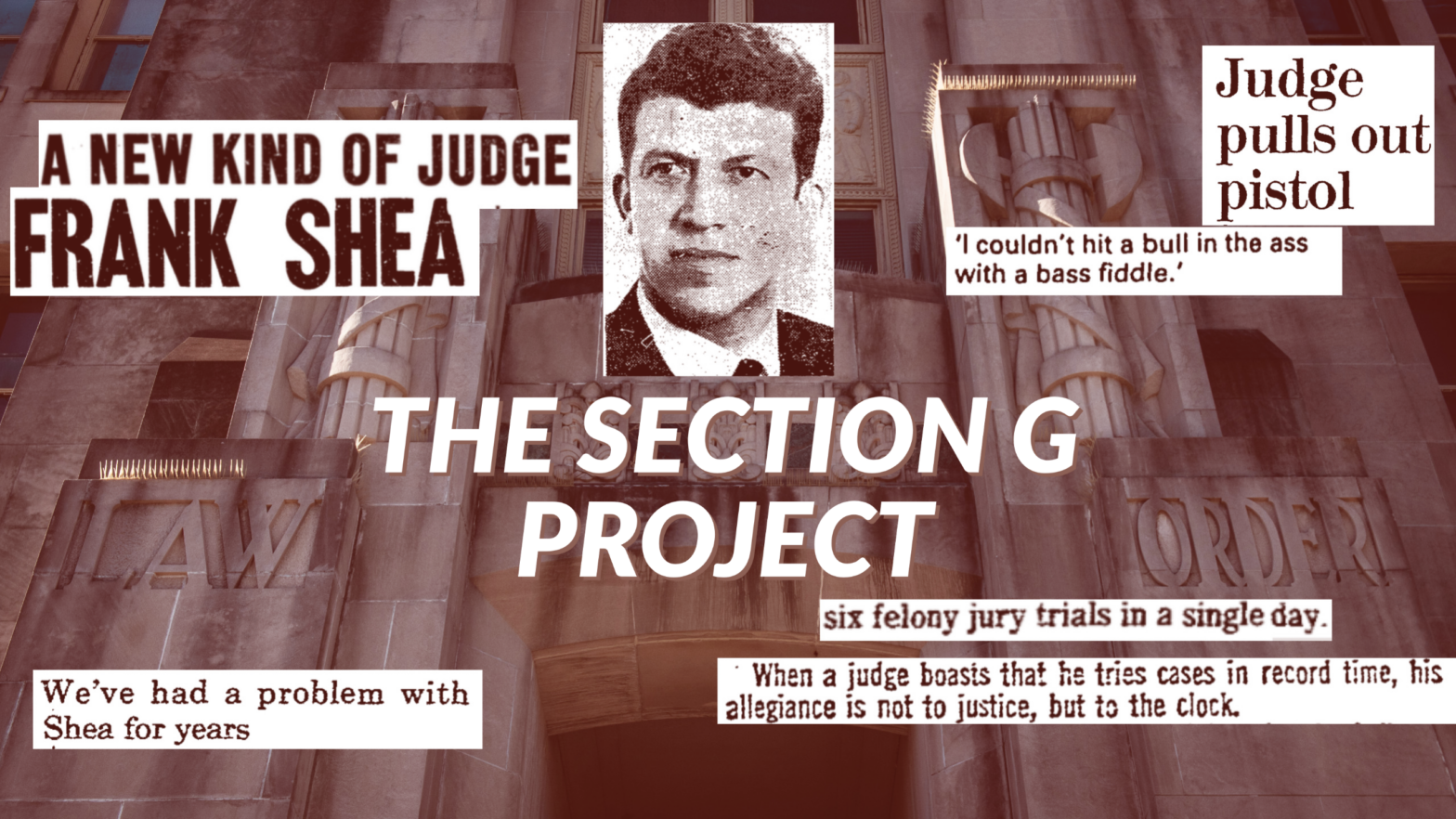 Part 1: The Strange Career of Judge Frank Shea